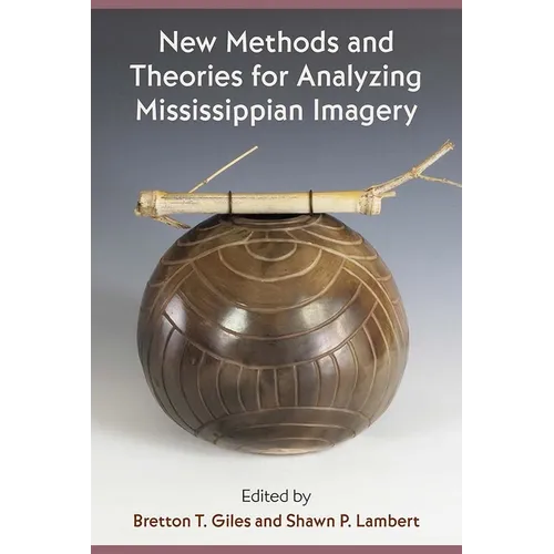 New Methods and Theories for Analyzing Mississippian Imagery