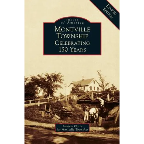 Montville Township: Celebrating 150 Years