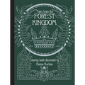 Tales from the Forest Kingdom Coloring Book: Hardcover Adult Coloring Book Featuring Thick, High-Quality Paper