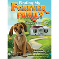 Finding My Forever Family: Diary of a Rescue Dog