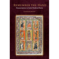 Remember the Hand: Manuscription in Early Medieval Iberia