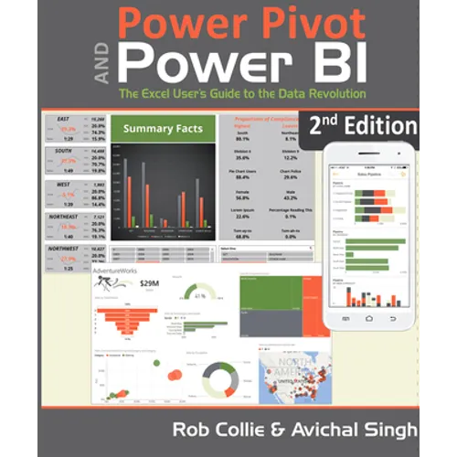 Power Pivot and Power Bi: The Excel User's Guide to Dax, Power Query, Power Bi & Power Pivot in Excel 2010-2016