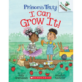 I Can Grow It!: An Acorn Book (Princess Truly #10): Volume 10