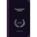 Transmigration, Volume 1