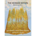 The Woman Within: Memory as Muse