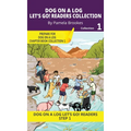 DOG ON A LOG Let's GO! Readers Collection 1: Short Decodable Books Prepare Students for Reading DOG ON A LOG Decodable Chapter Books. For Beginning Re