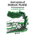 Short Stories of Padraic Pearse: A Dual Language Book