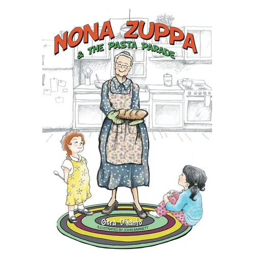 Nona Zuppa & the Pasta Parade