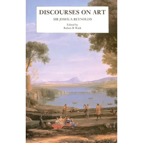 Discourses on Art: New Edition