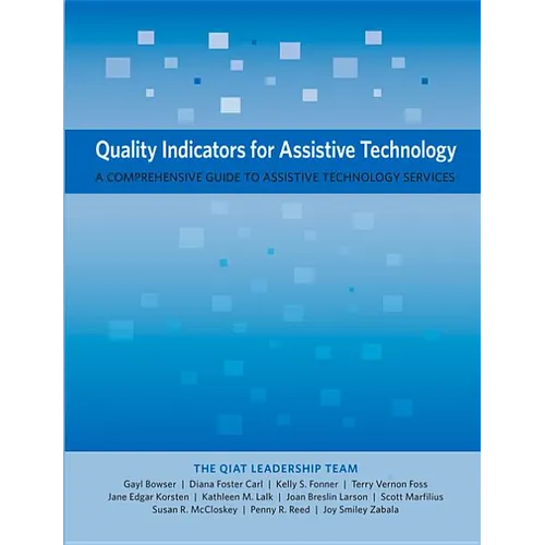 Quality Indicators for Assistive Technology: A Comprehensive Guide to Assistive Technology Services
