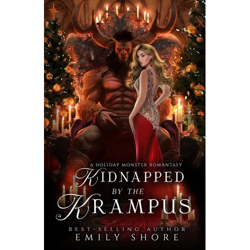 Kidnapped by the Krampus: A Holiday Monster Romantasy