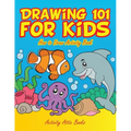Drawing 101 for Kids: How to Draw Activity Book