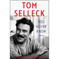 You Never Know: A Memoir