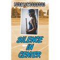 Silence In Center