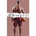 At the End of It All
