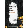 Beneath the Flame Azalea