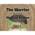 The Warrior and the Magical Stones