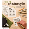 Joy of Zentangle: Drawing Your Way to Increased Creativity, Focus, and Well-Being