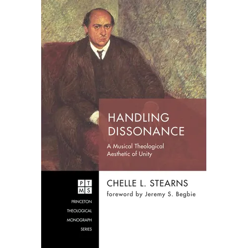 Handling Dissonance: A Musical Theological Aesthetic of Unity