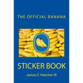 The Official Banana Sticker Book