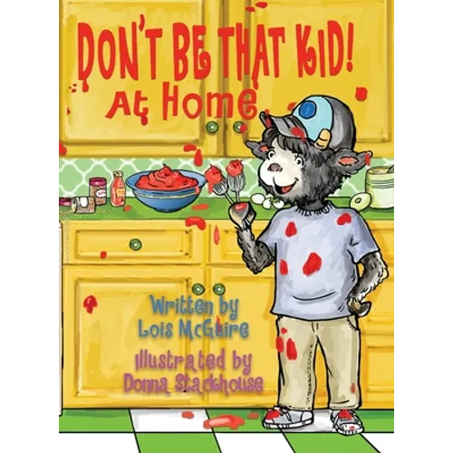 Don't Be That KID! At Home