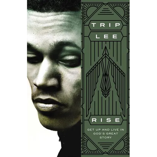 The Rise: Get Up and Live in God's Great Story