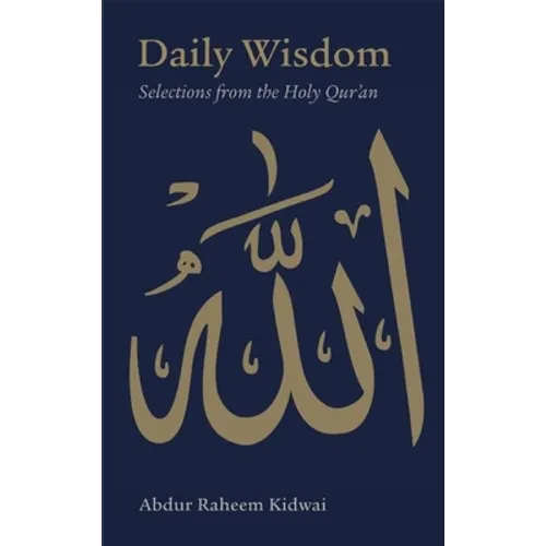 Daily Wisdom: Selections from the Holy Qur'an