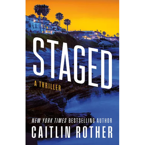 Staged: A Thriller