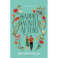 Happily Haunted Afters