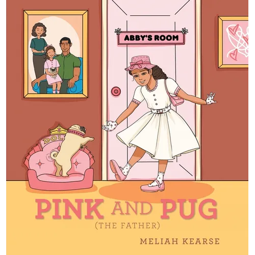 Pink and Pug: (The Father)