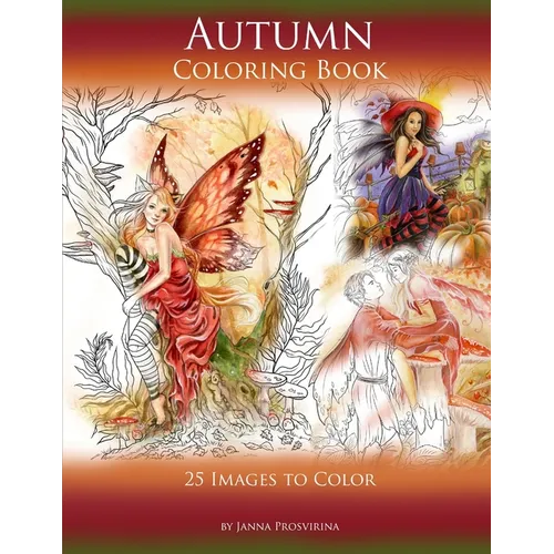 Autumn Coloring Book: 25 Images to Color