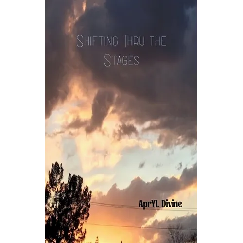 Shifting Thru the Stages