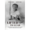 Lifted to Lead
