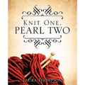 Knit One, Pearl Two