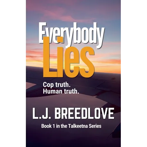 Everybody Lies