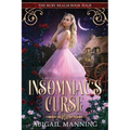 Insomniac's Curse: A Retelling of Sleeping Beauty
