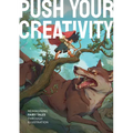Push Your Creativity: Reimagining Fairy Tales Through Illustration