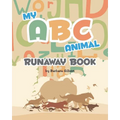 My ABC Animal Runaway Book