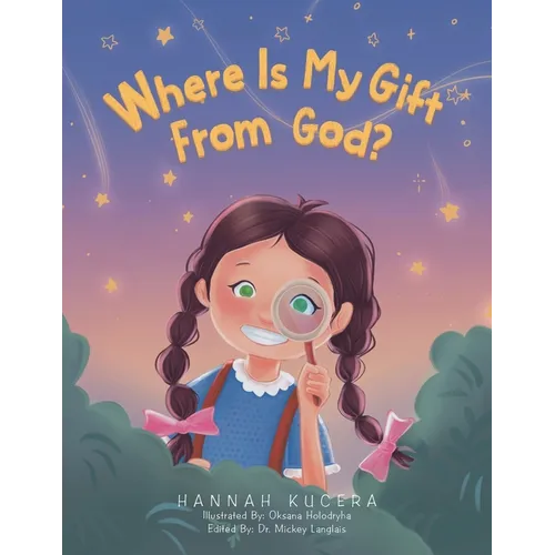 Where Is My Gift From God?