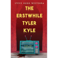 The Erstwhile Tyler Kyle