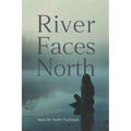 River Faces North