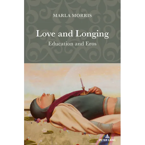 Love and Longing: Education and Eros
