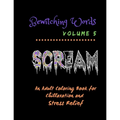 Bewitching Words: An Adult Coloring Book for Chillaxation Stress Relief: Volume 5