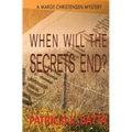 When Will the Secrets End?