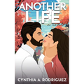 Another Life: a Second Chance Romance