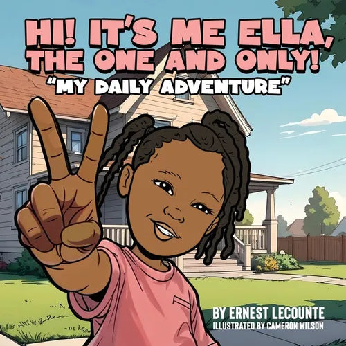 Hi It's Me Ella, the One and Only!