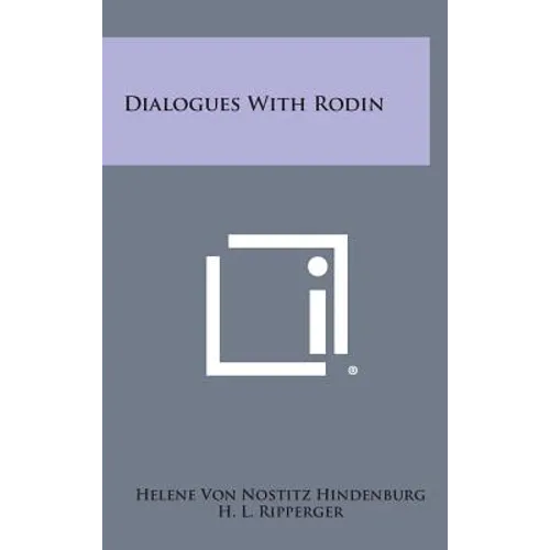 Dialogues with Rodin