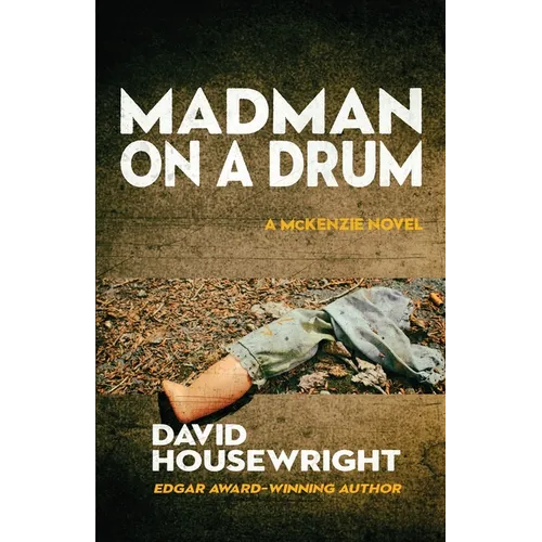 Madman on a Drum: A McKenzie Novel