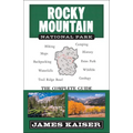 Rocky Mountain National Park: The Complete Guide: (Color Travel Guide)
