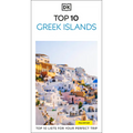 DK Top 10 Greek Islands: Top 10 Lists for Your Perfect Trip, Plus an All-Weather Folded Map